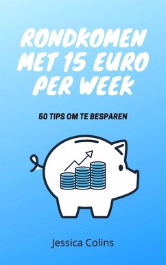 Cover Rondkomen met 15 euro per week (eBook, ePUB)