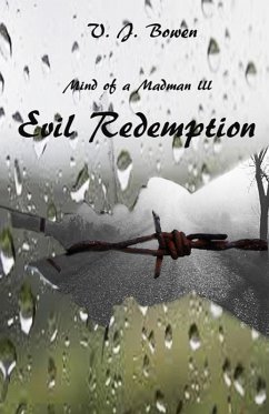 Mind of a Madman III Evil Redemption (eBook, ePUB) - Bowen, Valerie