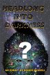 Headlong Into Darkness (eBook, ePUB) - Bild 1