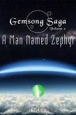 Gemsong Saga: A Man Named Zephyr (eBook, ePUB)