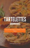 Tartelettes Gourmandes (eBook, ePUB) Tartelettes Gourmandes (eBook, ePUB)