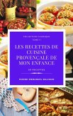 La cuisine Provençale de mon enfance (eBook, ePUB)