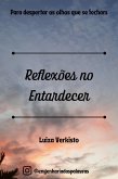 Reflexões no Entardecer (eBook, ePUB)