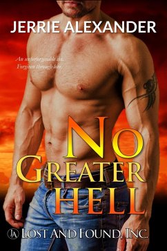 No Greater Hell (Lost and Found, Inc., #4) (eBook, ePUB) - Alexander, Jerrie