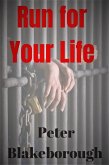 Run for Your Life (eBook, ePUB) Run for Your Life (eBook, ePUB)