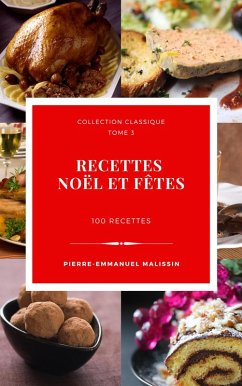 Cover 100 recettes de cuisine pour Noël et fêtes (eBook, ePUB)