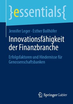 Innovationsfähigkeit der Finanzbranche (eBook, PDF) - Leger, Jennifer; Bollhöfer, Esther