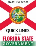 Quick Links to the Florida State Government (eBook, ePUB)