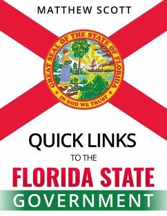 Quick Links to the Florida State Government (eBook, ePUB) - Scott, Matthew