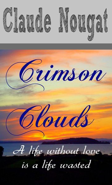 Crimson Clouds (eBook, ePUB) Crimson Clouds (eBook, ePUB)