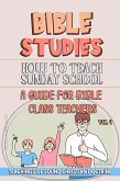 How to Teach in Sunday School: A Guide for Bible Class Teachers (Teaching in the Bible class, #4) (eBook, ePUB)