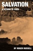 Salvation: A Return to Eden (eBook, ePUB)
