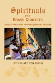 Spirituals for Brass Quintets: Single Parts for Non-Transposing Players (eBook, ePUB)