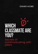 Which classmate are you? Secrets of... - Bild 1