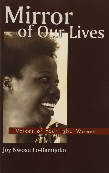 Mirror of Our Lives:Voices of Four Igbo Women (eBook, ePUB)