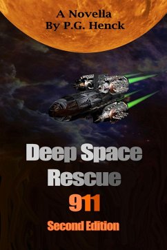 Deep Space Rescue 911 (eBook, ePUB) - Henck, P. G.