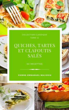 Cover Quiches, Tartes et clafoutis salés 50 recettes (eBook, ePUB)