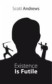 Existence Is Futile (eBook, ePUB)
