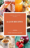 67 Jam Recipes (eBook, ePUB)