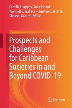 Prospects and Challenges for Caribbean Societies in and Beyond COVID-19 (eBook, PDF)