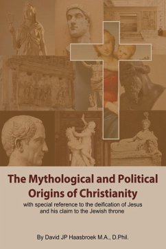 Cover The Mythological and Political Origins of Christianity (eBook, ePUB)