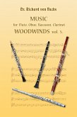 Music for Flute Oboe Bassoon and Clarinet Woodwinds Volume 5 (eBook, ePUB)
