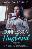 A Confession To My Husband (eBook, ePUB)
