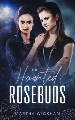 Cover The Haunted Rosebuds (Circle of Roses, #3) (eBook, ePUB)