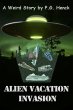 Alien Vacation Invasion (eBook, ePUB) - Bild 1