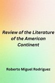 Review of the Literature of the American Continent (eBook, ePUB)