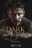 Dark Angel: Mafia Romance (eBook, ePUB)