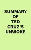Summary of Ted Cruz's Unwoke (eBook, ePUB)