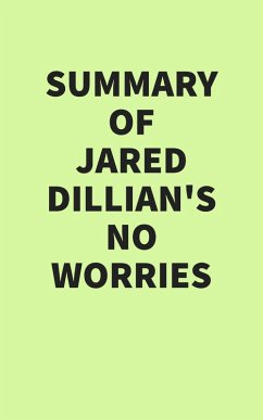 Summary of Jared Dillian's No worries (eBook, ePUB) - IRB Media