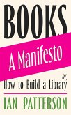 Books - A Manifesto (eBook, ePUB) Books - A Manifesto (eBook, ePUB)