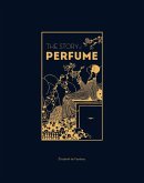 The Story of Perfume (eBook, ePUB) The Story of Perfume (eBook, ePUB)