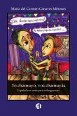 Yo chamuyo, vos chamuyás (eBook, ePUB)