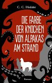 Die Farbe der Knochen von Alpakas am Strand (eBook, ePUB)