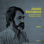 Joseph Sonnabend: Instrumental And Chamber Works