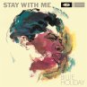 Stay With Me (Ltd. 180g Vinyl) - Bild 1