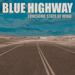 Lonesome State Of Mind - Blue Highway