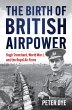 The Birth of British Airpower (eBook,... - Bild 1