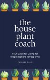 The House Plant Coach (eBook, ePUB) The House Plant Coach (eBook, ePUB)