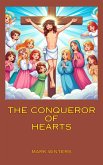 The Conqueror Of Hearts (eBook, ePUB)