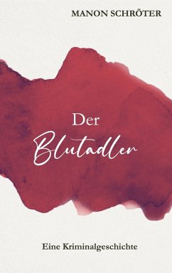 Der Blutadler (eBook, ePUB) - Schröter, Manon