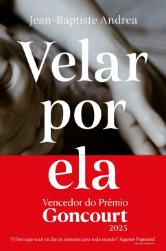 Cover Velar por ela (Vencedor do Goncourt 2023) (eBook, ePUB)