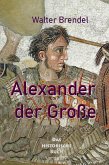 Alexander der Große (eBook, ePUB)
