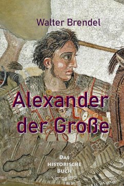 Alexander der Große (eBook, ePUB) - Brendel, Walter