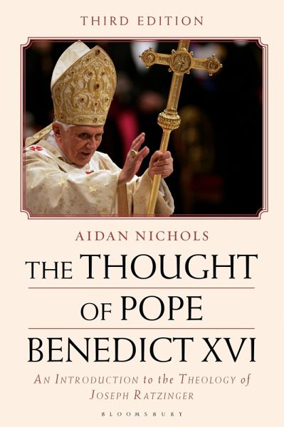 The Thought of Pope Benedict XVI (eBook, ePUB) The Thought of Pope Benedict XVI (eBook, ePUB)