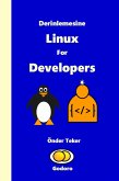 Derinlemesine Linux For Developers (eBook, ePUB)