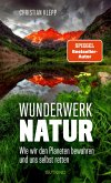 Wunderwerk Natur (eBook, ePUB)